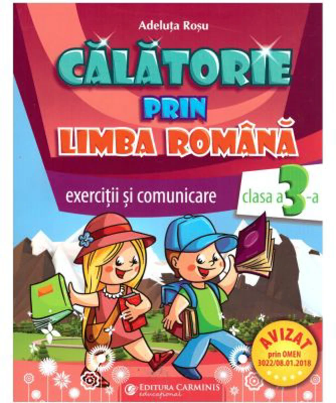 Calatorie prin limba romana. Clasa a 3-a Auxiliar de exercitii pentru limba romana - Adeluta Rosu