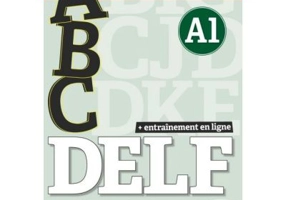 ABC DELF - Niveau A1 - Livre + CD + Entrainement en ligne - Conforme au nouveau format d'épreuves - Jugurta Bentifraouine, David Clément-Rodríguez