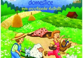 Animale domestice. Mini-enciclopedie ilustrata