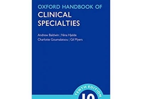 Oxford Handbook of Clinical Specialties - Andrew Baldwin, Nina Hjelde, Charlotte Goumalatsou, Gil Myers
