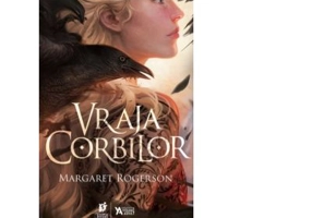 Vraja corbilor - Margaret Rogerson