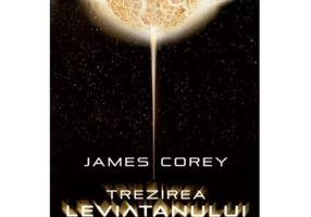 Expansiunea #1. Trezirea Leviatanului