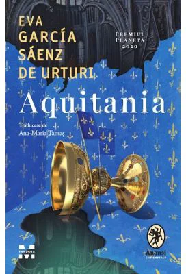 Aquitania - Eva Garcia Saenz de Urturi