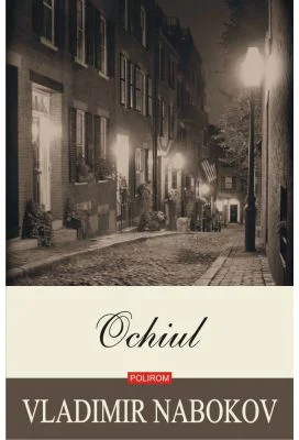 Ochiul - Vladimir Nabokov