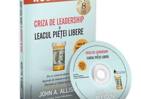 Audiobook. Criza de leadership si leacul pietei libere - John Allison