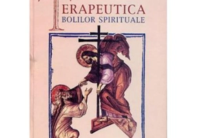 Terapeutica bolilor spirituale - Jean-Claude Larchet
