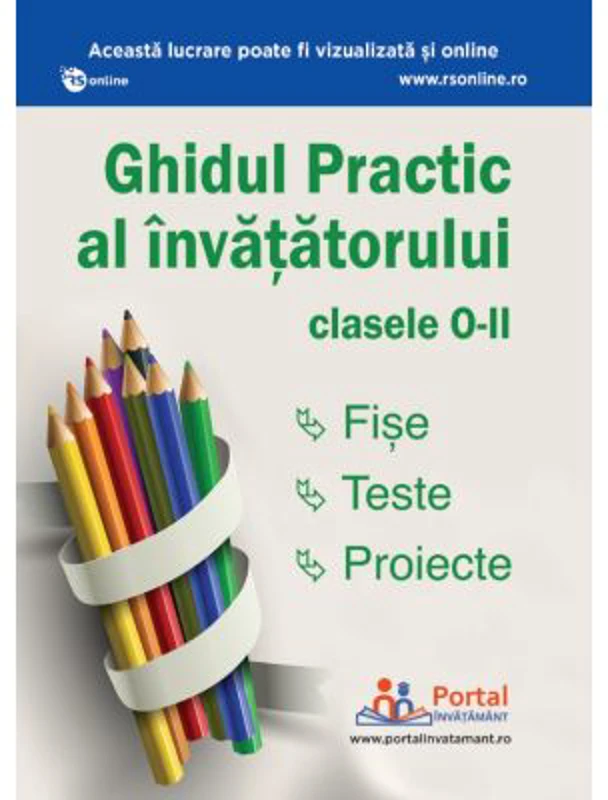 Ghidul practic al invatatorului clasele 0-2 - Camelia Vlad