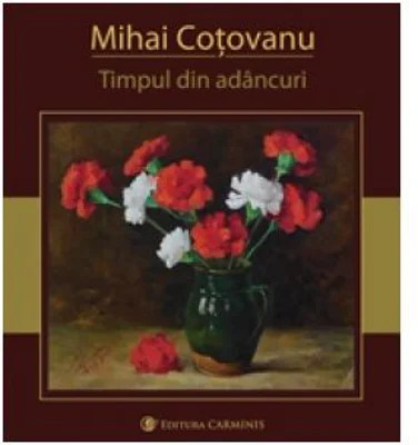 Timpul din adancuri - Mihai Cotovanu