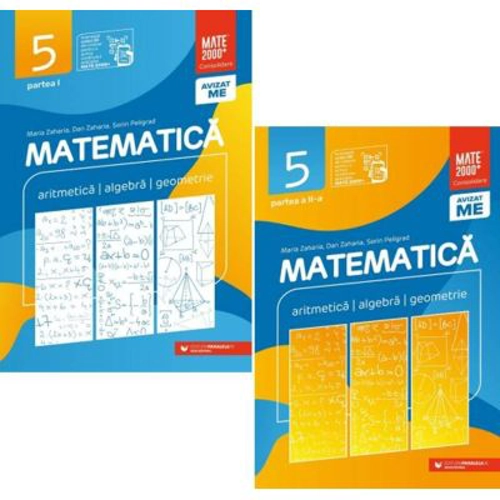 Pachet Consolidare 2024-2025 clasa a 5-a. Matematica. Aritmetica, algebra, geometrie (partea 1 si partea a 2-a)
