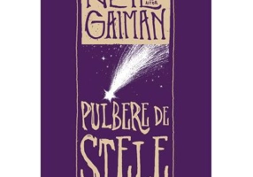 Pulbere de stele - Neil Gaiman