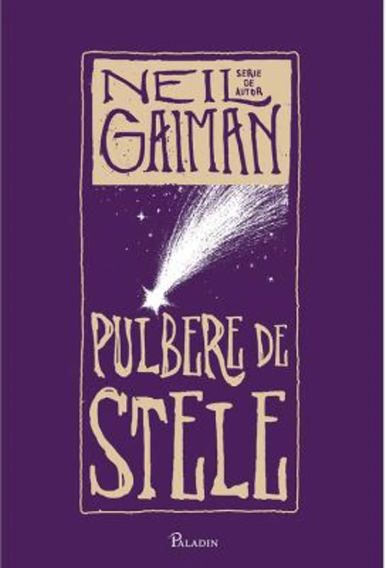 Pulbere de stele - Neil Gaiman