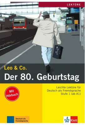 Der 80. Geburtstag, Buch mit Audio-CD. Lektüre Deutsch als Fremdsprache - Elke Burger, Theo Scherling