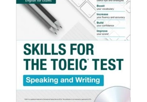English for the TOEIC Test - TOEIC Speaking and Writing Skills, TOEIC 750+ (B1+)