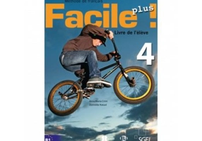 Facile plus! Cahier d'exercices + CD audio 4 - Anna-Maria Crimi, Domitille Hatuel