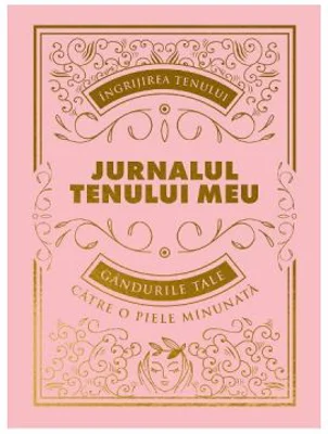Biblia ingrijirii tenului. Ghidul tau onest pentru o piele minunata - Dr. Anjali Mahto