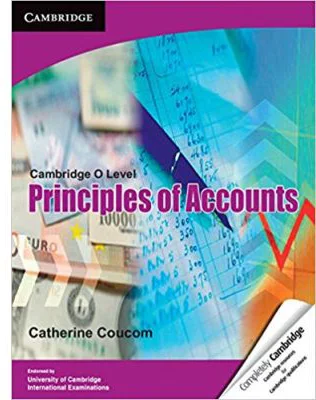 Cambridge O Level Principles of Accounts - Catherine Coucom