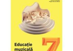 Educatie muzicala manual pentru clasa a 7-a - Mariana Magdalena Comanita