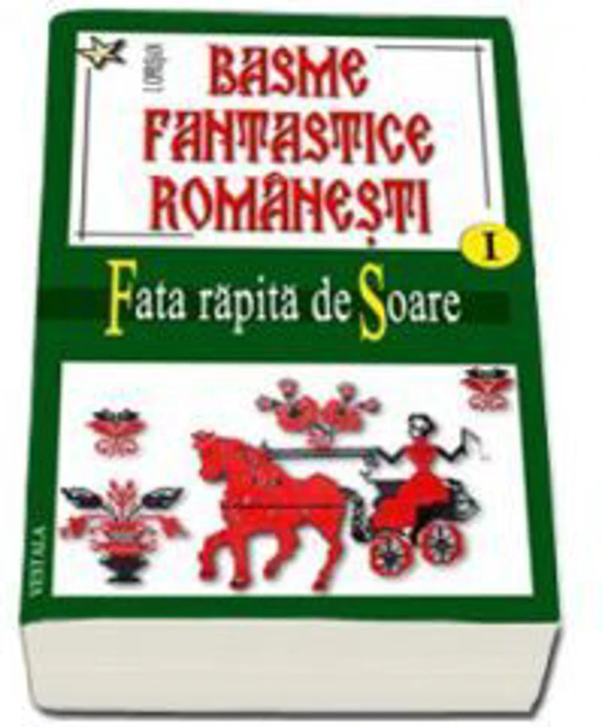 Basme fantastice romanesti. Volumele 1-3
