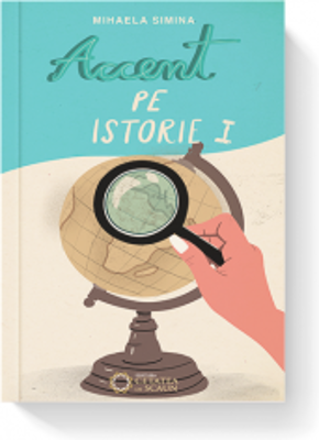 Accent pe istorie, volumul I