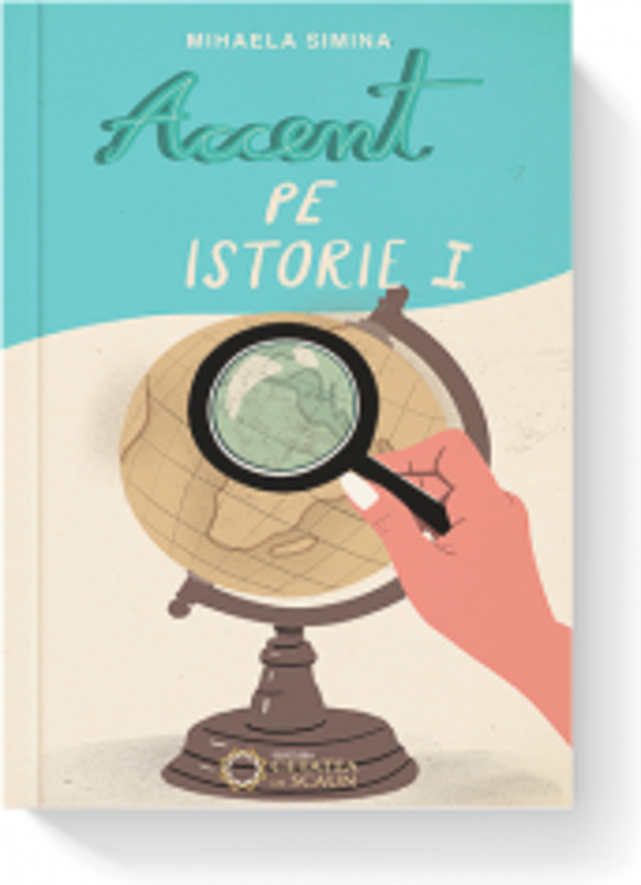 Accent pe istorie, volumul I