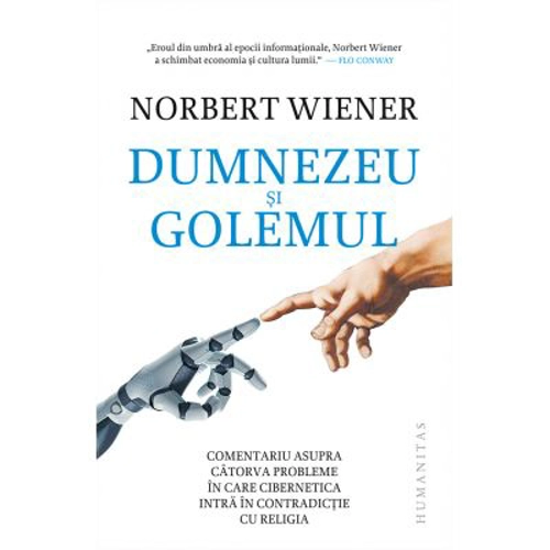 Dumnezeu si Golemul - Norbert Wiener
