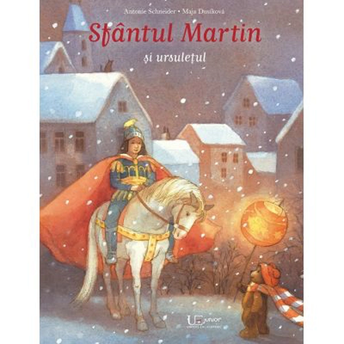 Sfantul Martin si ursuletul - Antonie Schneider, Maja Dusíková