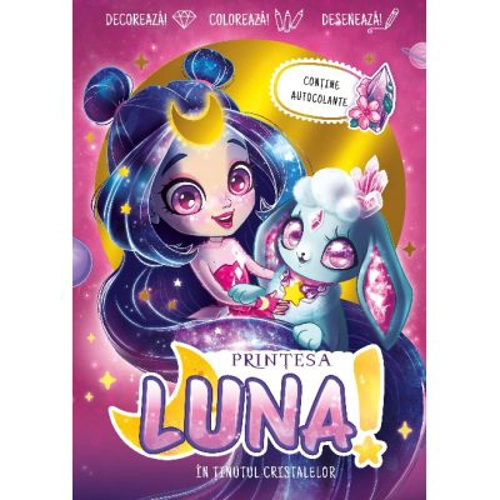 Printesa Luna. In tinutul cristalelor