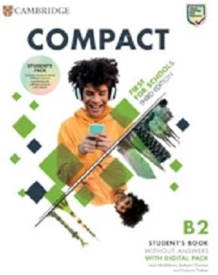 Compact First For Schools 3rd Ed B2 First Student's Book without Answers with ebook
