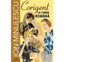 Corigent la limba romana - Ion Minulescu