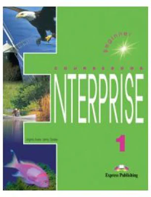 Enterprise 1 Beginner, Student' Book. Manualul elevului - Virginia Evans