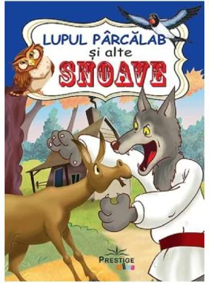 Lupul parcalab si alte snoave