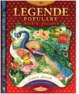 Legende populare pentru fiecare