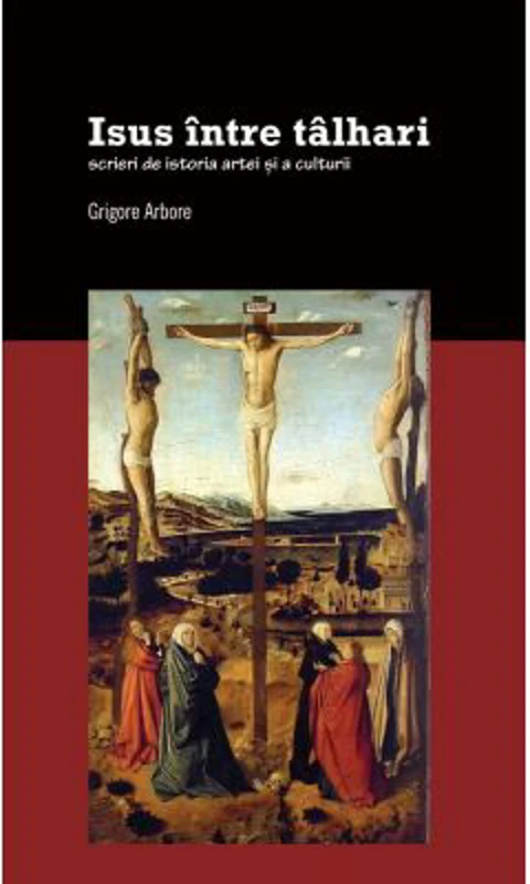Isus intre talhari - Grigore Arbore