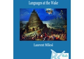 James Joyce's Poetics of Gramma(r) and Languages at the Wake - Laurent Milesi
