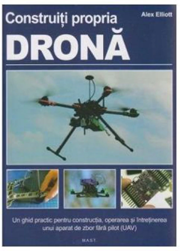 Construiti propria Drona - Alex Elliott
