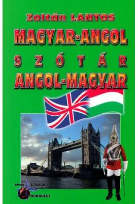 Dictionar maghiar-englez, englez-maghiar - Zoltan Lantos