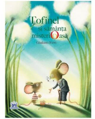 Tofinel si samanta misterioasa - Giuliano Ferri