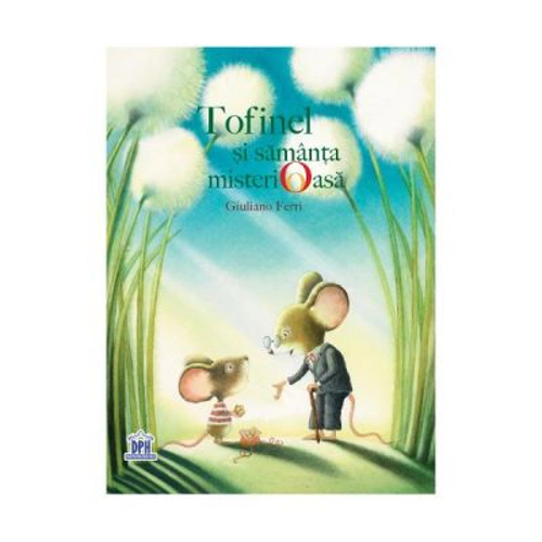 Tofinel si samanta misterioasa - Giuliano Ferri