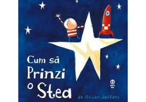 Cum sa prinzi o stea