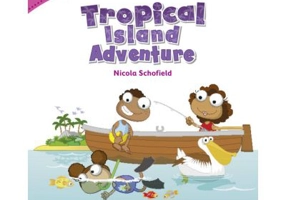 English Kids Readers Level 2. Poptropica English Tropical Island Adventure - Nicola Schofield
