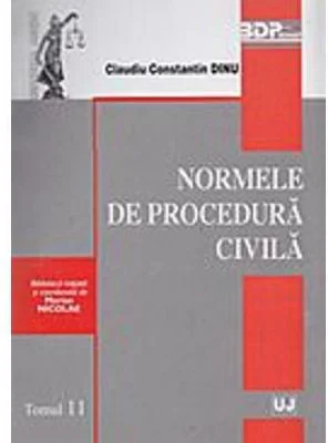 Normele de procedura civila - Claudiu Constantin Dinu