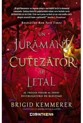 Un juramant cutezator si letal (vol. 3 din seria Distrugatorii de blesteme) - Brigid Kemmerer