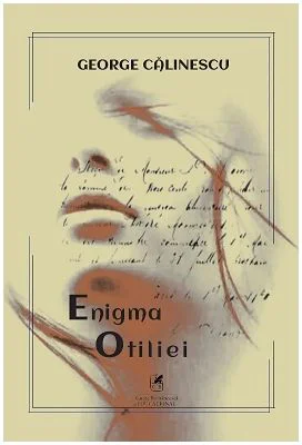 Enigma Otiliei - George Calinescu