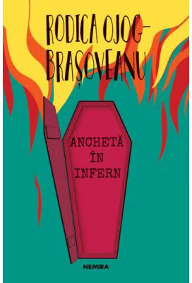 Ancheta in infern (paperback) - Rodica Ojog-Brasoveanu