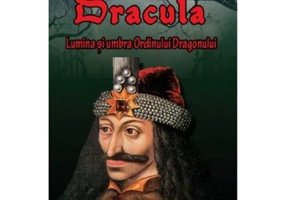 Dracula. Lumina si umbra Ordinului Dragonului - Brian Storker