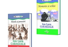 Pachet din 2 titluri Nuvele si povestiri, Momente si schite de Autorul Ion Luca Caragiale