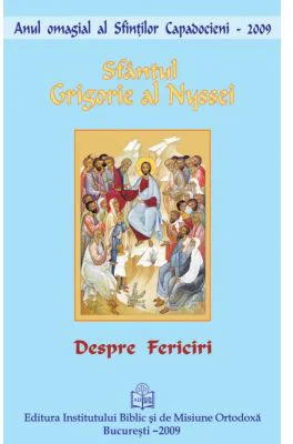Despre Fericiri - Sfantul Grigorie al Nyssei