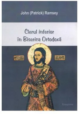 Clerul inferior in biserica ortodoxa - John Ramsey