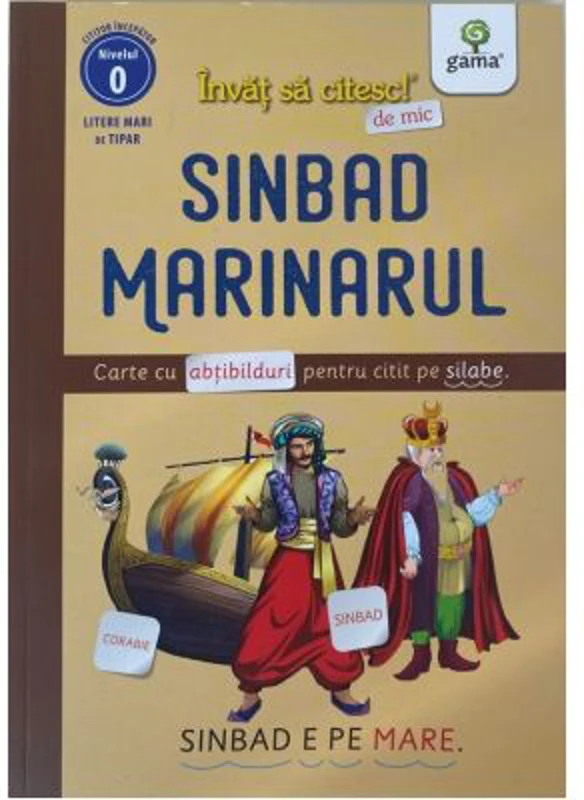 Sinbad marinarul. Carte cu abtibilduri pentru citit pe silabe - Nicolae Tonita