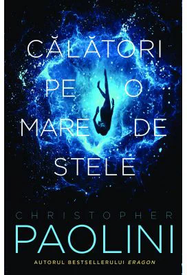 Calatori pe o mare de stele - Christopher Paolini